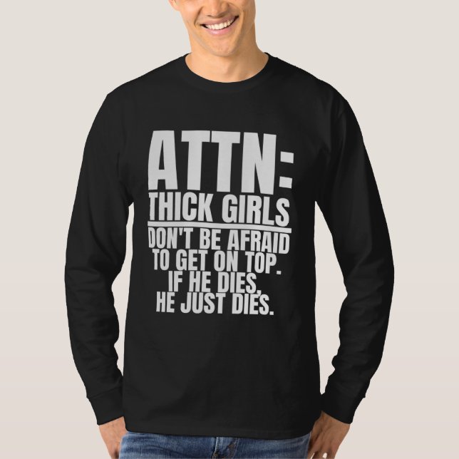Attention Thick Girls is  Curvy Women T-Shirt (Front)