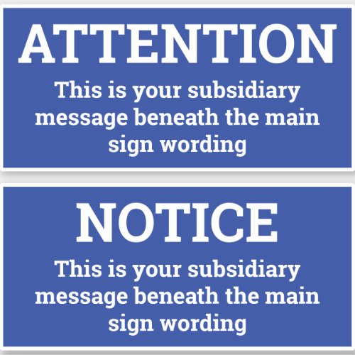 Attention _ Two Blue  White Notice Sign Stickers