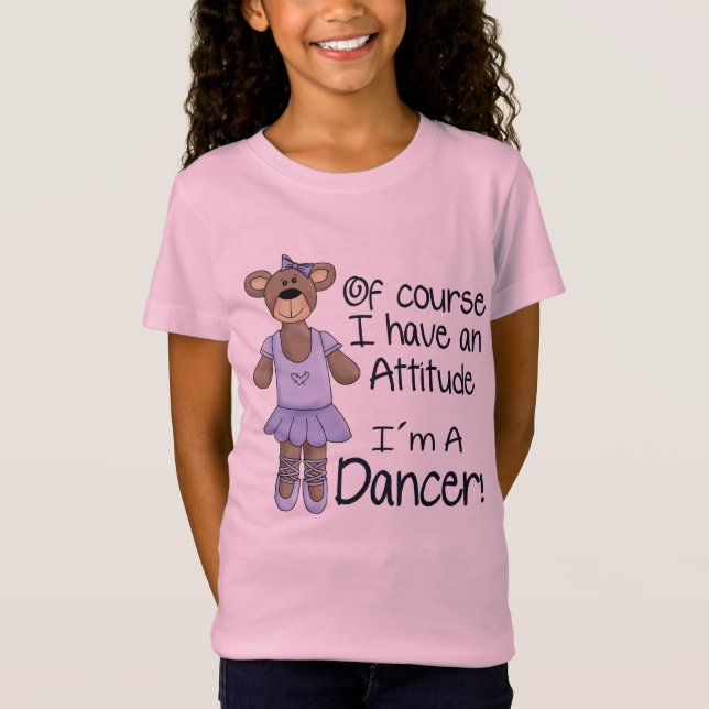 Attitude Dancer T-Shirt (Front)