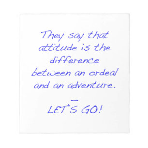 Attitude - difference between ordeal and adventure notepad