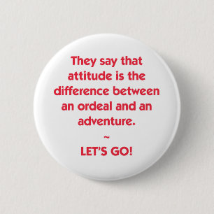 Attitude - difference between Ordeal and Adventure Pinback Button