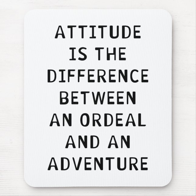 Attitude Difference Mouse Pad (Front)