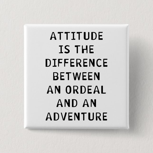 Attitude Difference Pinback Button (Front)