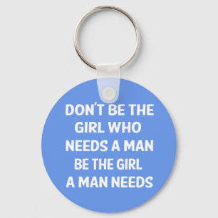 Attitude, Girl Power, Feminism, Motivational Blue Keychain