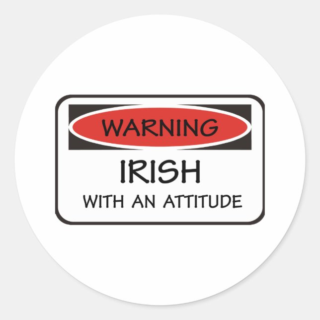 Attitude Irish Classic Round Sticker (Front)
