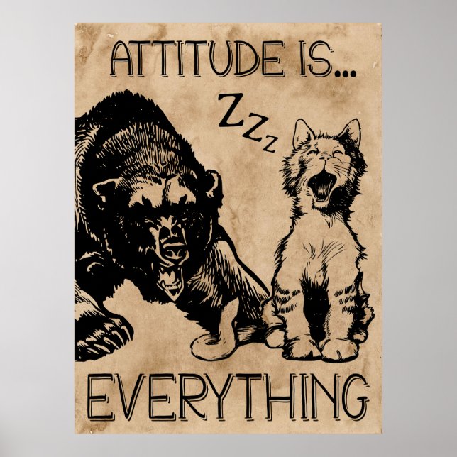 Attitude is Everything funny cat bear vintage  Poster (Front)