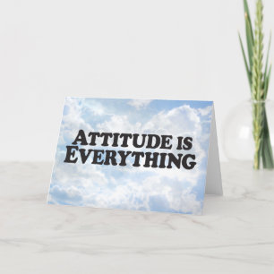 Attitude is Everything - Horz Greeting Card