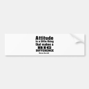 Attitude makes a big difference bumper sticker
