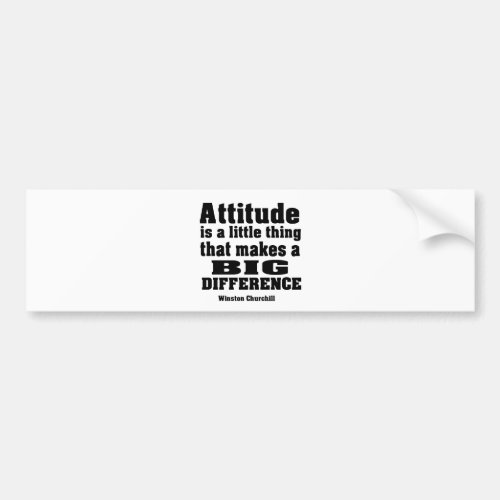 Attitude makes a big difference bumper sticker