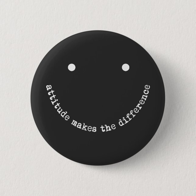 Attitude Makes the Difference Smiley Face Positive Button (Front)