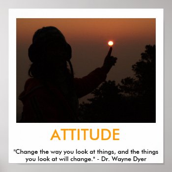 Attitude Motivational Poster by sallybeam at Zazzle