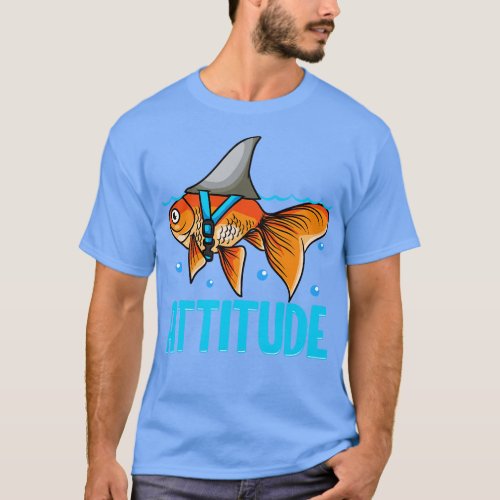 Attitude of a Fish Confidence SBelief T_Shirt