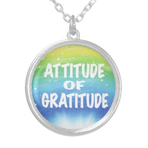 Attitude of Gratitude Silver Plated Necklace
