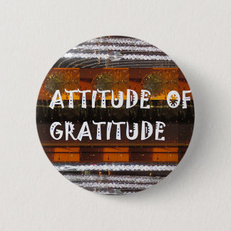 ATTITUDE of Gratitude  Text Wisdom Words Button