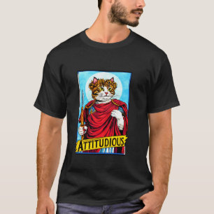 ATTITUDIOUS Cat Greek Roman God Gladiator Attitude T-Shirt
