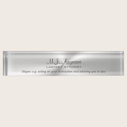Attorney Luxury polished chrome-look with slogan Desk Name Plate
