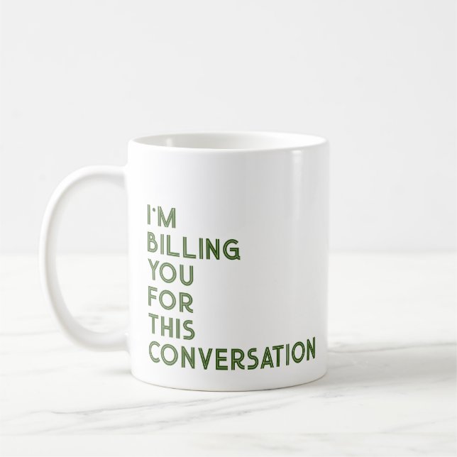 Attorney Office Gift Funny Saying green Coffee Mug (Left)