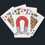 Attractive Magnet Playing Cards<br><div class="desc">Your magnetic personality can’t be denied! Why not show it off? Original vector art – feel free to customize!</div>