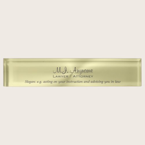 Attroney Luxury polished gold effect with slogan Desk Name Plate