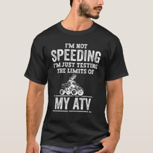 ATV Quad Bikes Four wheeler Motocross Quads 4x4 Ri T-Shirt
