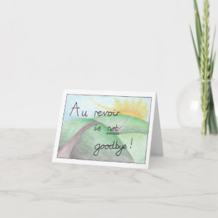 Au revoir Goodbye Leaving Card