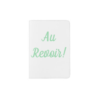Au Revoir Passport Holder
