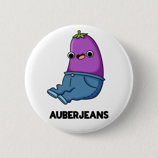 Auberjeans Funny Aubergine Pun  Button (Front)
