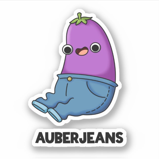 Auberjeans Funny Aubergine Pun  Sticker (Front)