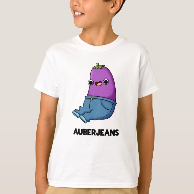 Auberjeans Funny Aubergine Pun  T-Shirt (Front)