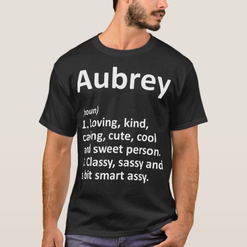 AUBREY Definition Personalized Name Funny Birthday T_Shirt