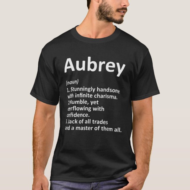 AUBREY Definition Personalized Name Funny Birthday T-Shirt (Front)