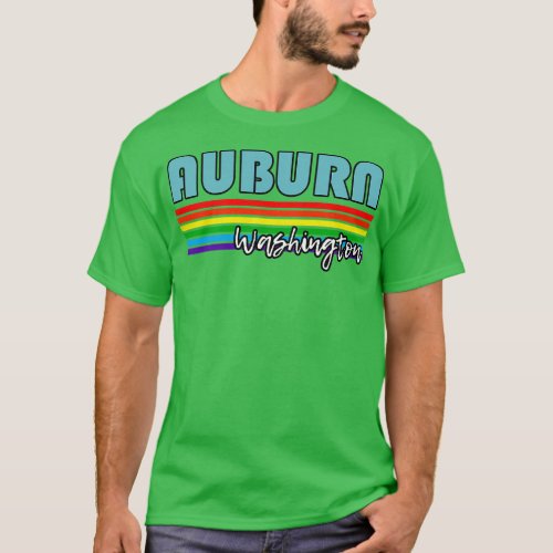 Auburn Washington Pride  Auburn LGBT Gift LGBTQ Su T_Shirt