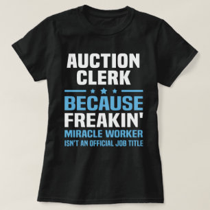Auction Clerk T-Shirt