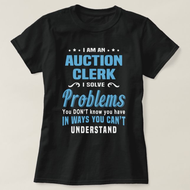Auction Clerk T-Shirt (Design Front)