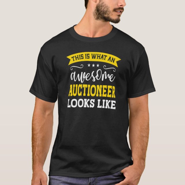 Auctioneer Job Title Employee Funny Worker Auction T-Shirt (Front)