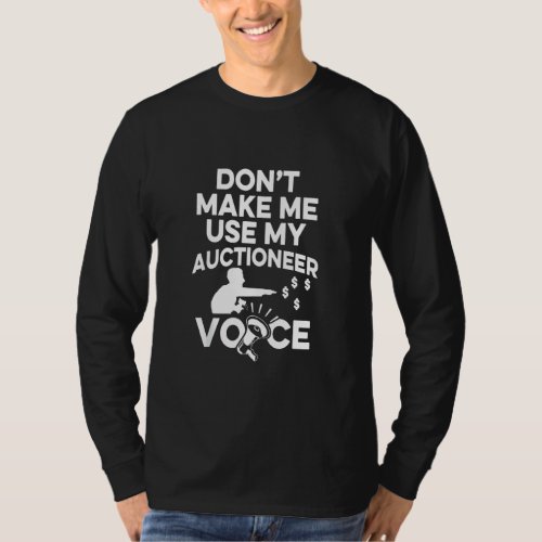 Auctioneer Voice Auction Bidding T_Shirt