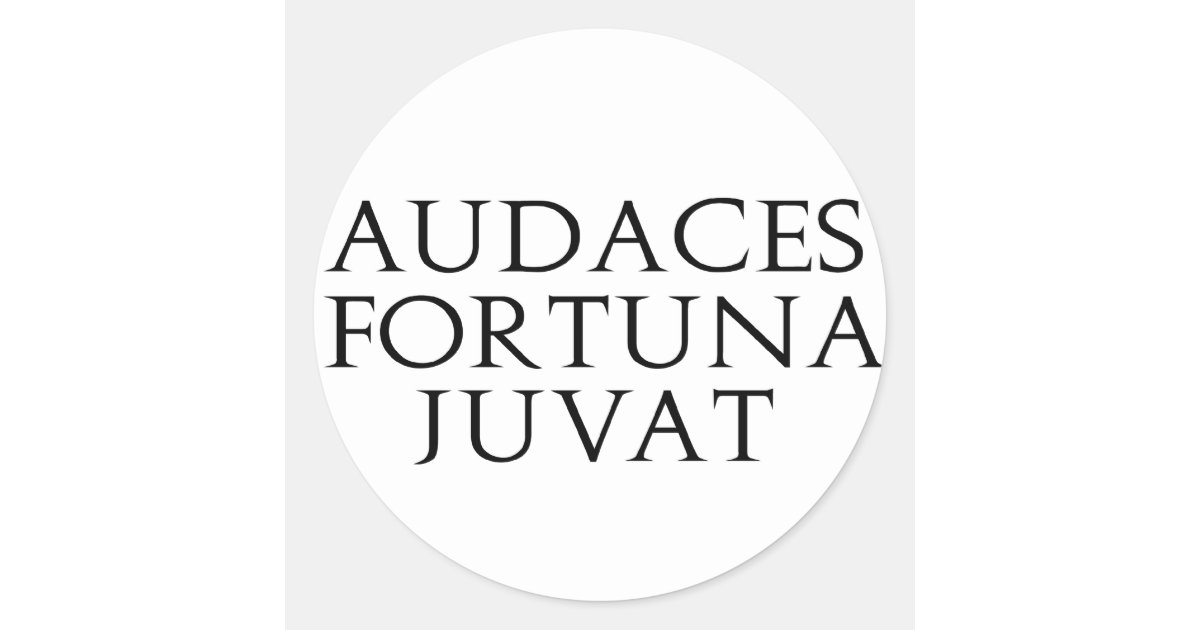 Audaces Fortuna Juvat Classic Round Sticker Zazzle Com