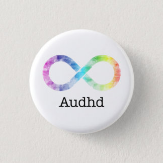Audhd (adhd and autistic) neurodiversity button
