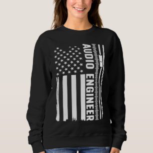 Audio Engineer American Flag Audio Engineering Sweatshirt