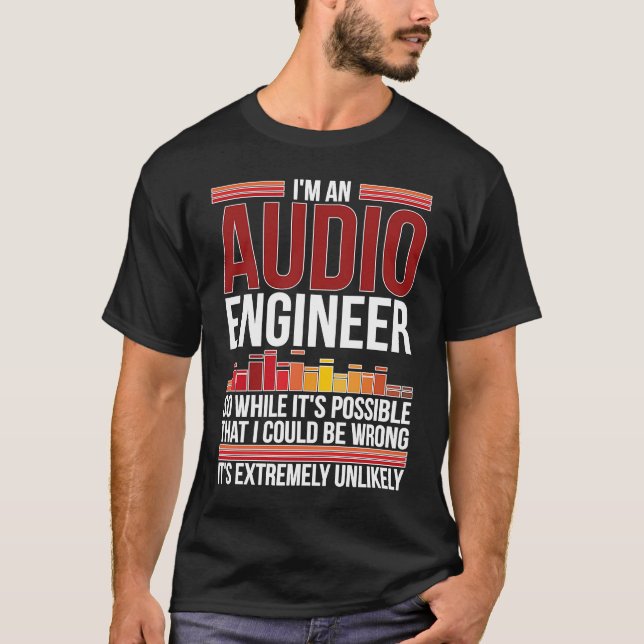 Audio Engineer Audio Engineering  1 T-Shirt (Front)