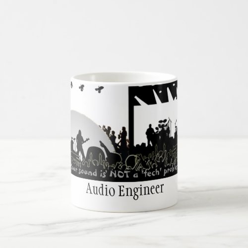 Audio Engineer _ Not a Tech Problem Coffee Mug
