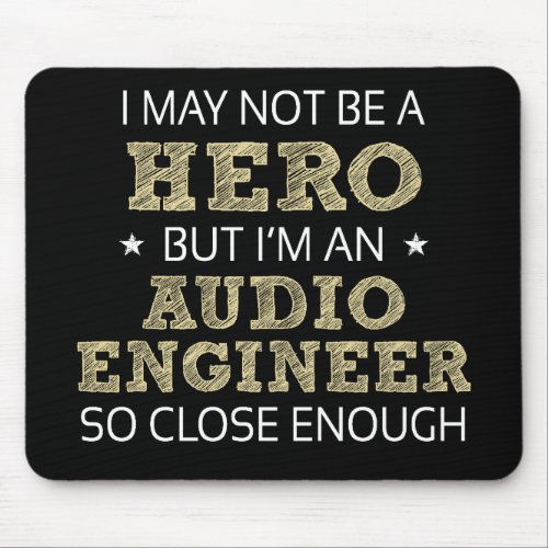 Audio Engineer Novelty Mouse Pad