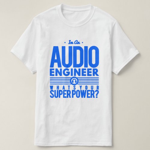 AudioSound Engineer BlueWhite T_Shirt