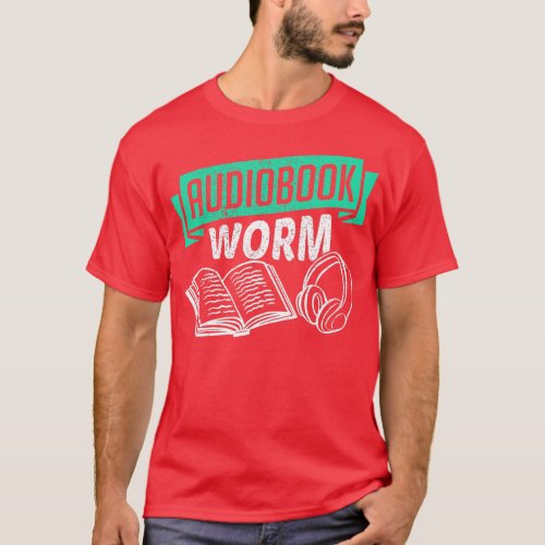 Audiobook Worm Story Lover  T_Shirt