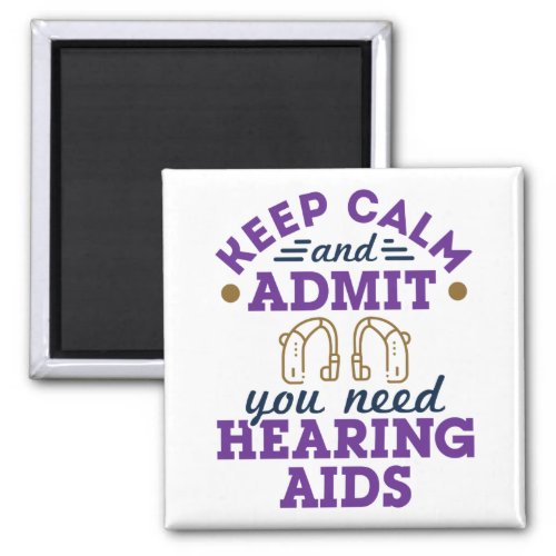Audiologist Audiology Funny Need Hearing Aids Magnet