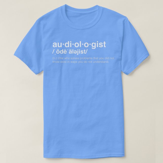 Audiologist Definition T-Shirt (Design Front)
