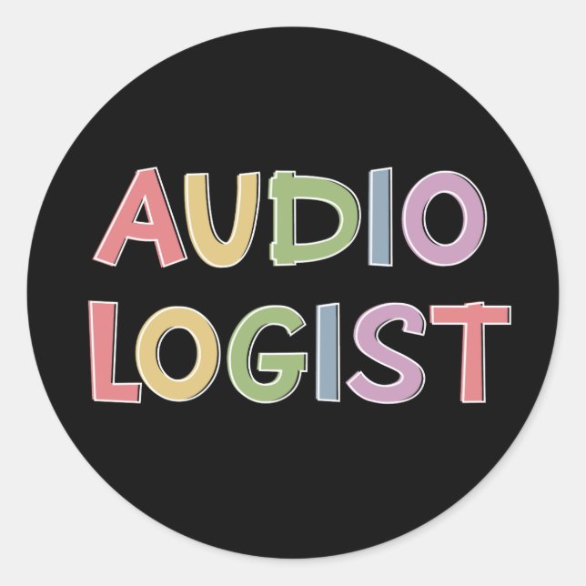 Audiologist Doctor of Audiology Graduation Gifts Classic Round Sticker (Front)