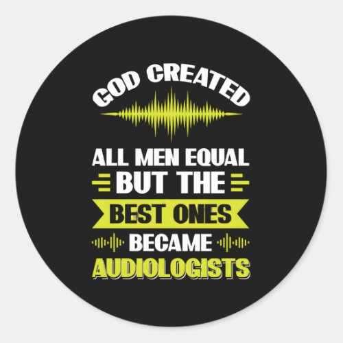 Audiologist Hearing Doctor Audiology Classic Round Sticker