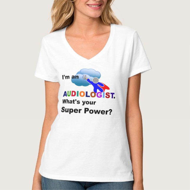 Audiologist Superhero, whimsical design T-Shirt (Front)