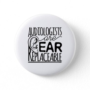 Audiologists Are Ear Replaceable Button